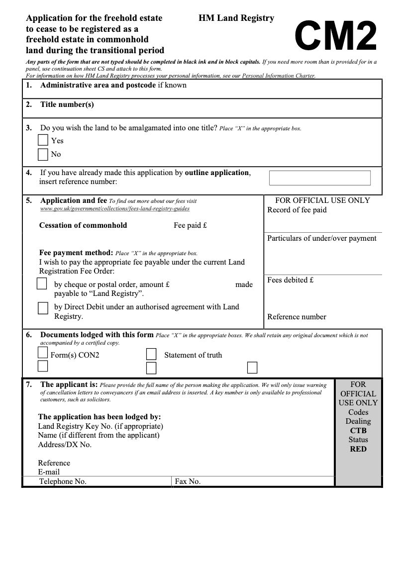 CM2 Application for the freehold estate to cease to be registered as a freehold estate in commonhold land during the transitional period preview