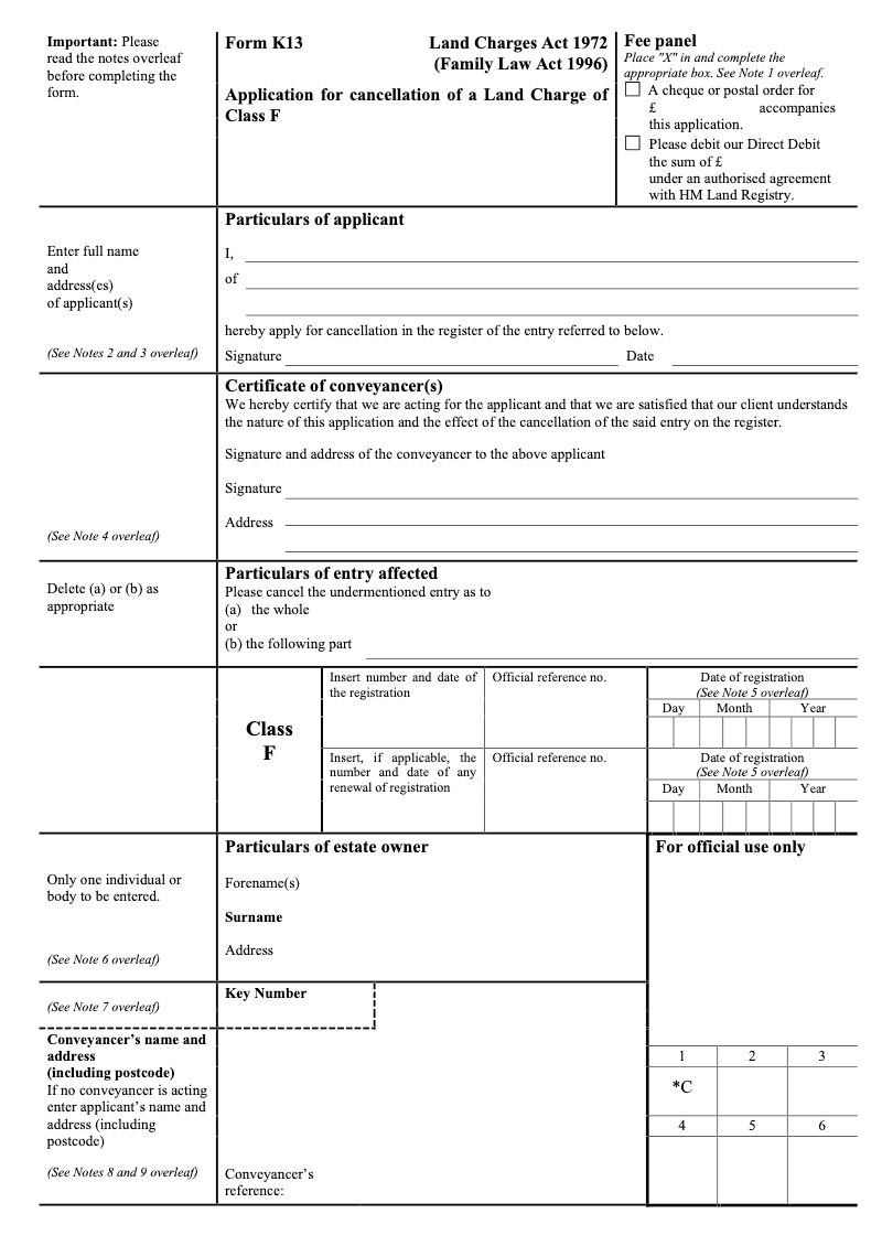 K13 Application for a cancellation of a Land Charge of Class F Land Charges Act 1972 Family Law Act 1996 preview