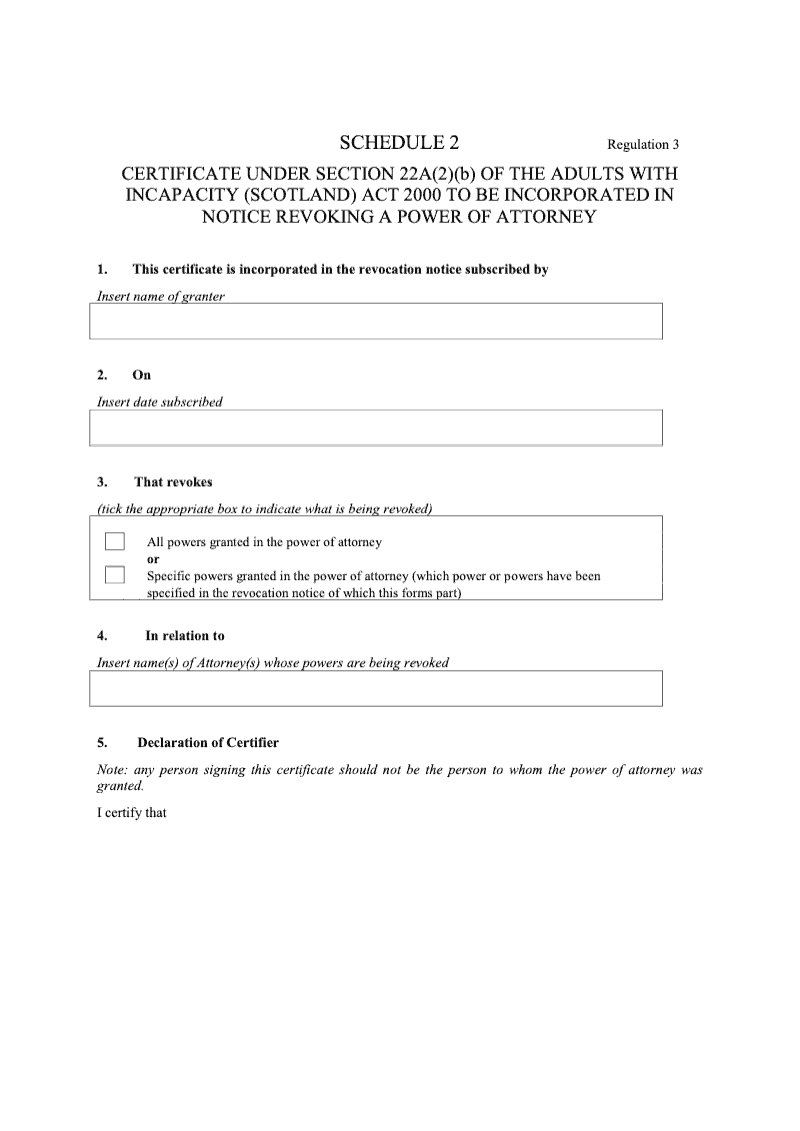 Schedule 2 Certificate Under Section 22A 2 b of the Adults With Incapacity Scotland Act 2000 to be Incorporated in Notice Revoking a Power of Attorney preview